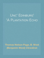 Unc' Edinburg
A Plantation Echo