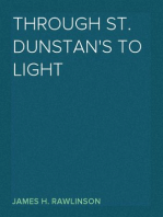 Through St. Dunstan's to Light