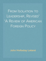 From Isolation to Leadership, Revised
A Review of American Foreign Policy