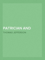 Patrician and Plebeian
Or The Origin and Development of the Social Classes of the Old Dominion