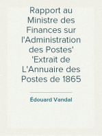 Rapport au Ministre des Finances sur l'Administration des Postes
Extrait de L'Annuaire des Postes de 1865