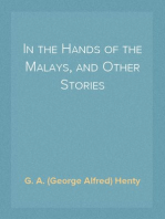 In the Hands of the Malays, and Other Stories