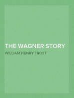 The Wagner Story Book: Firelight Tales of the Great Music Dramas
