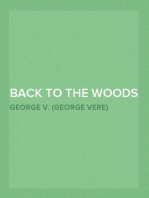 Back to the Woods
The Story of a Fall from Grace