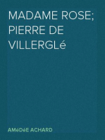 Madame Rose; Pierre de Villerglé