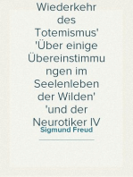 Die infantile Wiederkehr des Totemismus
Über einige Übereinstimmungen im Seelenleben der Wilden
und der Neurotiker IV