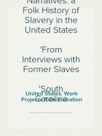 Slave Narratives: a Folk History of Slavery in the United States
From Interviews with Former Slaves
South Carolina Narratives, Part 2