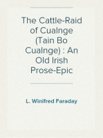 The Cattle-Raid of Cualnge (Tain Bo Cualnge) 