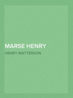 Marse Henry (Volume 2)
An Autobiography
