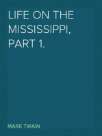 Life on the Mississippi, Part 1.