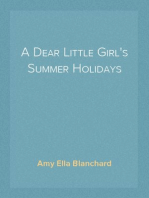 A Dear Little Girl's Summer Holidays