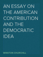 An essay on the American contribution and the democratic idea