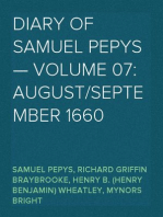 Diary of Samuel Pepys — Volume 07: August/September 1660