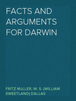 Facts and Arguments for Darwin