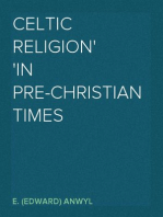 Celtic Religion
in Pre-Christian Times