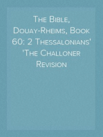 The Bible, Douay-Rheims, Book 60: 2 Thessalonians
The Challoner Revision