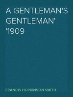 A Gentleman's Gentleman
1909