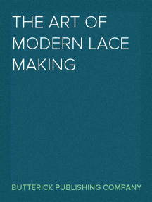 The Art of Modern Lace Making