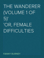 The Wanderer (Volume 1 of 5)
or, Female Difficulties