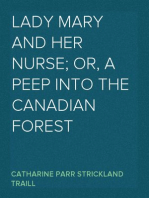 Lady Mary and her Nurse; Or, a Peep into the Canadian Forest