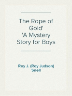 The Rope of Gold
A Mystery Story for Boys