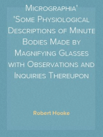 Micrographia
Some Physiological Descriptions of Minute Bodies Made by Magnifying Glasses with Observations and Inquiries Thereupon