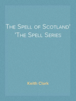 The Spell of Scotland
The Spell Series