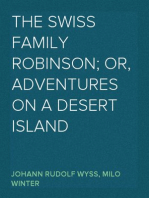 The Swiss Family Robinson; or, Adventures on a Desert Island