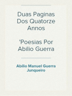 Duas Paginas Dos Quatorze Annos
Poesias Por Abilio Guerra Junqueiro