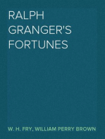 Ralph Granger's Fortunes
