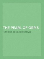 The Pearl of Orr's Island
A Story of the Coast of Maine