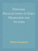 Personal Recollections of Early Melbourne and Victoria