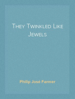 They Twinkled Like Jewels