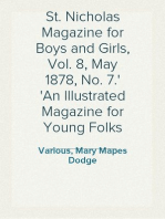 St. Nicholas Magazine for Boys and Girls, Vol. 8, May 1878, No. 7.
An Illustrated Magazine for Young Folks