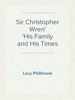 Sir Christopher Wren
His Family and His Times