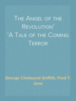The Angel of the Revolution
A Tale of the Coming Terror