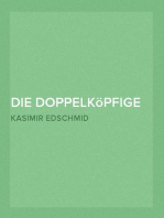 Die doppelköpfige Nymphe
Aufsätze über die Literatur und die Gegenwart