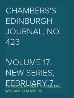 Chambers's Edinburgh Journal, No. 423
Volume 17, New Series, February 7, 1852