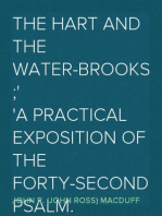 The Hart and the Water-Brooks;
a practical exposition of the forty-second psalm.
