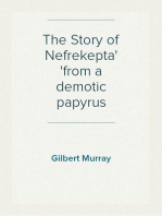 The Story of Nefrekepta
from a demotic papyrus