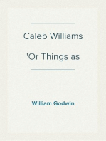 Caleb Williams
Or Things as They Are