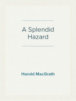 A Splendid Hazard