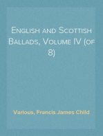 English and Scottish Ballads, Volume IV (of 8)