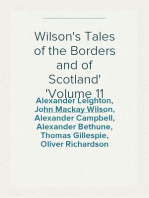 Wilson's Tales of the Borders and of Scotland
Volume 11