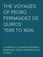 The Voyages of Pedro Fernandez de Quiros
1595 to 1606