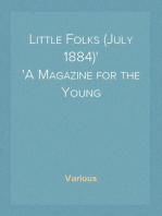 Little Folks (July 1884)
A Magazine for the Young