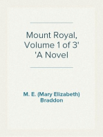Mount Royal, Volume 1 of 3
A Novel
