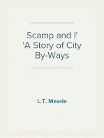 Scamp and I
A Story of City By-Ways