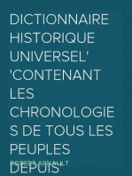 Dictionnaire historique universel
contenant les Chronologies de tous les Peuples depuis
l'antiquité la plus reculée jusqu'à nos jours