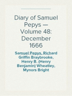 Diary of Samuel Pepys — Volume 48: December 1666